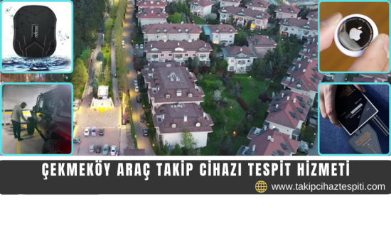 Çekmeköy Araç Takip Cihazı Tespit Hizmeti