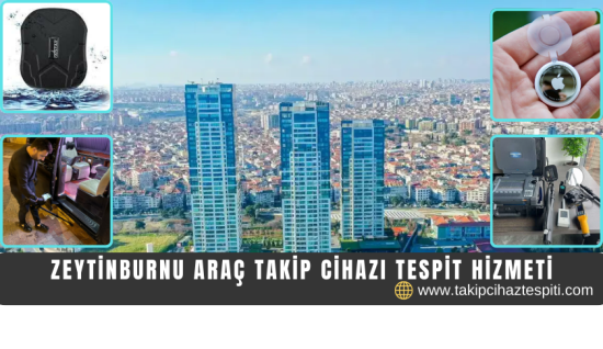 Zeytinburnu Araç Takip Cihazı Tespit Hizmeti