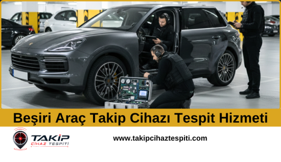 Beşiri Araç Takip Cihazı Tespit Hizmeti