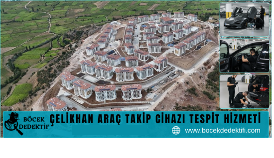 Çelikhan Araç Takip Cihazı Tespit Hizmeti