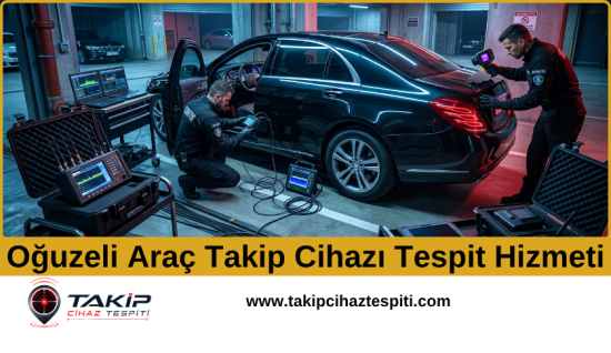 Oğuzeli Araç Takip Cihazı Tespit Hizmeti