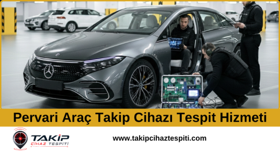 Pervari Araç Takip Cihazı Tespit Hizmeti