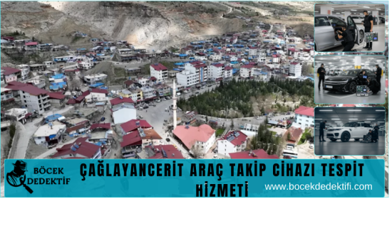 Çağlayancerit Araç Takip Cihazı Tespit Hizmeti