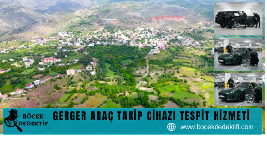 Gerger Araç Takip Cihazı Tespit Hizmeti