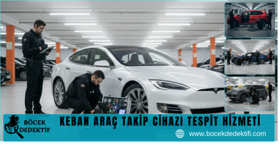 Keban Araç Takip Cihazı Tespit Hizmeti