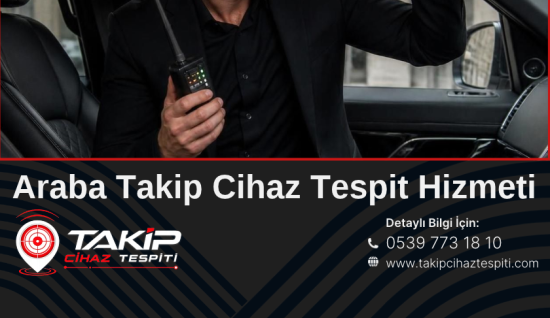 Araç Takip ve Dinleme Cihazı Tespiti